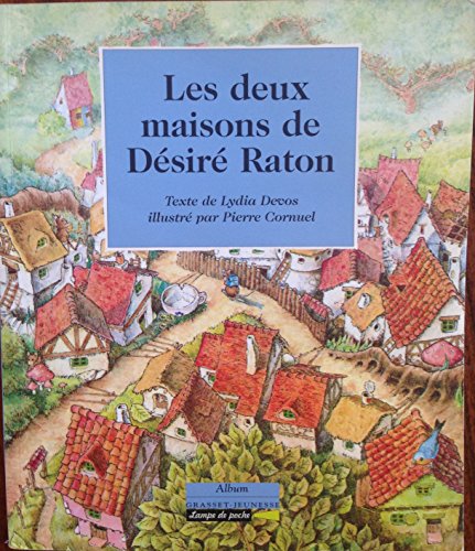 Beispielbild fr Les Deux Maisons de Dsir Raton zum Verkauf von Ammareal