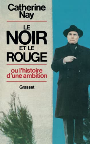 Imagen de archivo de Le noir et le rouge ; ou, L'histoire d'une ambition (Litt�rature) (French Edition) a la venta por Wonder Book