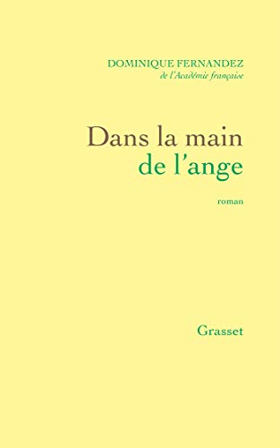 Stock image for Dans la main de l'ange: Roman (French Edition) for sale by Better World Books: West