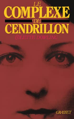Imagen de archivo de Le complexe de Cendrillon a la venta por Better World Books