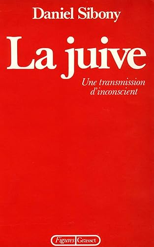 La juive. Une transmission d'inconscient