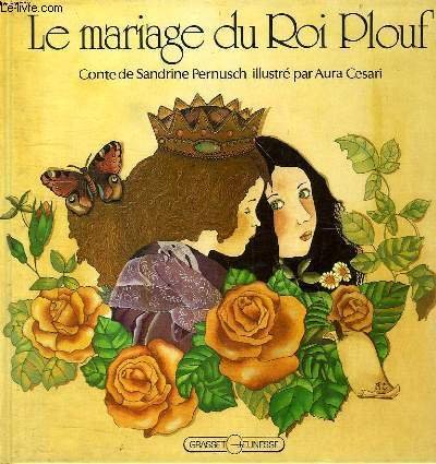 Beispielbild fr Le Mariage du roi Plouf : Conte zum Verkauf von Librairie Th  la page