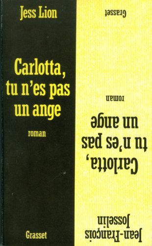 Imagen de archivo de Carlotta, tu n'es pas un ange: Roman (French Edition) a la venta por Ergodebooks