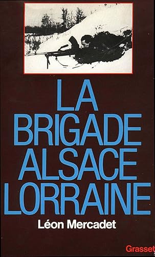 9782246308119: La brigade Alsace-Lorraine