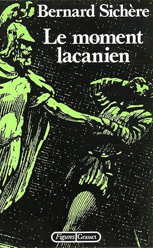 Beispielbild fr Le moment lacanien (Figures) (French Edition) zum Verkauf von Ergodebooks
