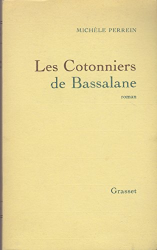 Beispielbild fr Les cotonniers de Bassalane zum Verkauf von Librairie Th  la page