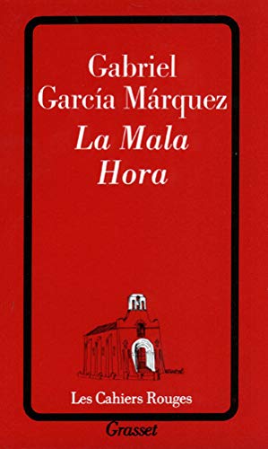 La Mala Hora (9782246313229) by Garcia Marquez, Gabriel