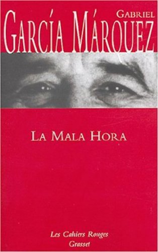 Stock image for La Mala Hora: (*) for sale by WorldofBooks
