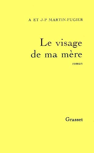 Beispielbild fr Le visage de ma mere: Roman (French Edition) zum Verkauf von Ergodebooks