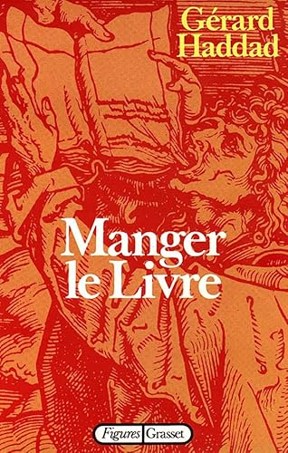 Beispielbild fr Manger le livre: Rites alimentaires et fonction paternelle zum Verkauf von WorldofBooks