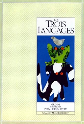 Les trois langages (9782246335412) by Grimm, Jacob