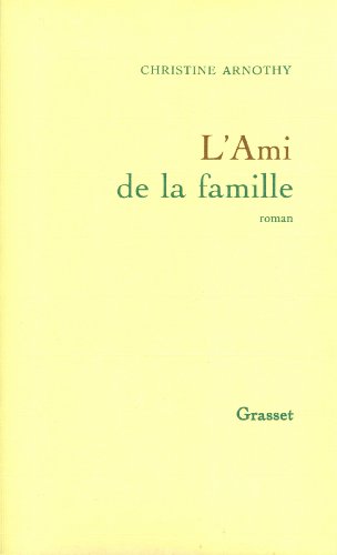 Stock image for L'ami de la famille for sale by MusicMagpie