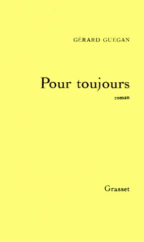 Pour toujours (9782246341215) by GuÃ©gan, GÃ©rard