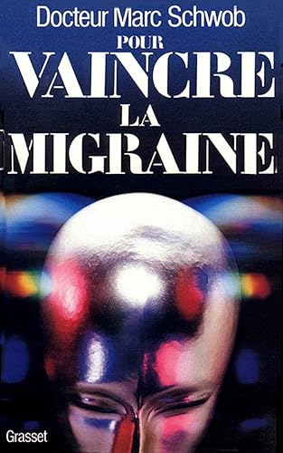 Stock image for Pour vaincre la migraine for sale by Librairie Th  la page