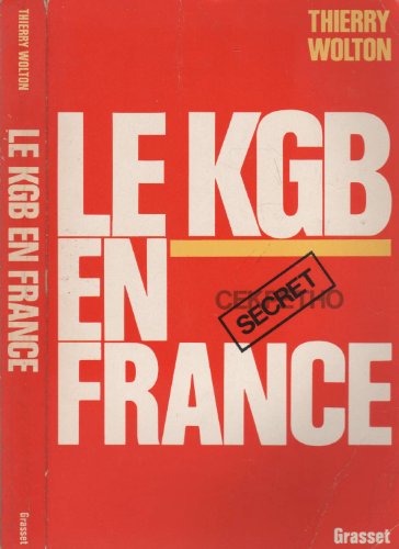 Stock image for le KGB en France [Paperback] WOLTON Thierry for sale by LIVREAUTRESORSAS