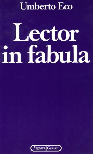Beispielbild fr Lector in fabula ou La Coopration interprtative dans les textes narratifs zum Verkauf von Ammareal