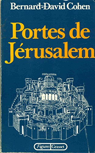 Imagen de archivo de Portes de Jerusalem (Figures) (French Edition) a la venta por Zubal-Books, Since 1961