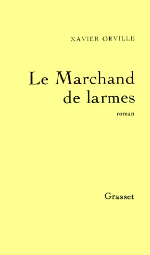 9782246348610: Le marchand de larmes