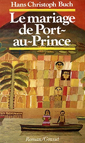 Beispielbild fr Le mariage de Port-au-Prince zum Verkauf von Ammareal