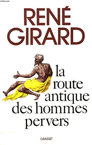Beispielbild fr La route antique des hommes pervers zum Verkauf von medimops