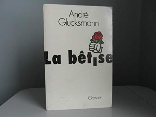 Beispielbild fr La btise zum Verkauf von Librairie Th  la page