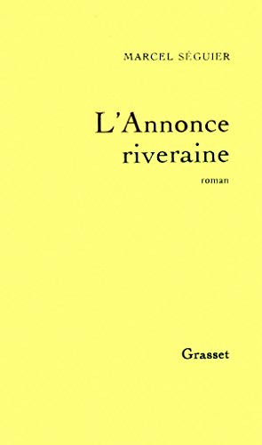 Stock image for L'annonce riveraine for sale by Librairie La MASSENIE  MONTOLIEU