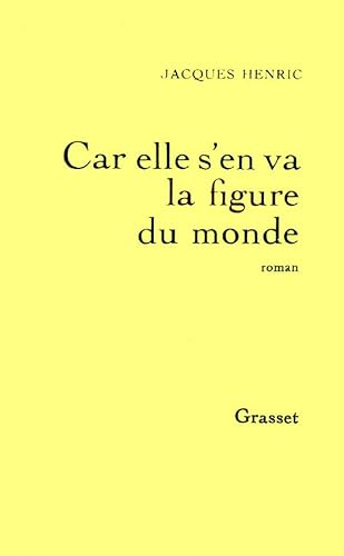 Beispielbild fr Car elle s'en va, la figure du monde zum Verkauf von Ammareal