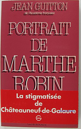 Beispielbild fr Portrait de Marthe Robin zum Verkauf von Librairie Th  la page