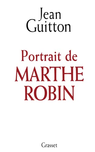 Beispielbild fr Portrait de Marthe Robin (essai fran�ais) (French Edition) zum Verkauf von Wonder Book