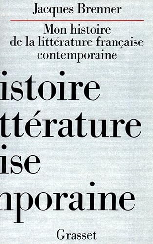 Stock image for Mon histoire de la litterature francaise contemporaine (French Edition) for sale by Better World Books Ltd