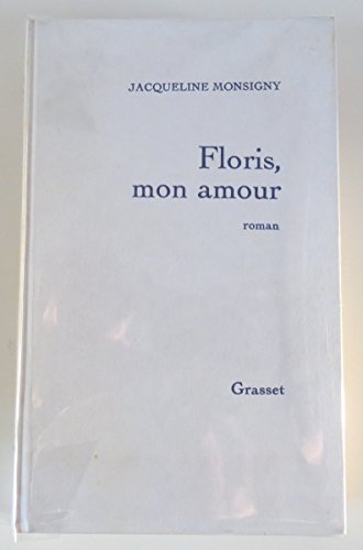 Stock image for Floris, mon amour for sale by Better World Books