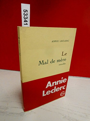Le Mal De MÃ¨re (9782246371618) by Leclerc, Annie