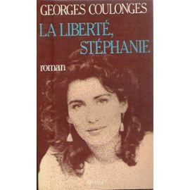 Imagen de archivo de La Libert, Stphanie a la venta por secretdulivre