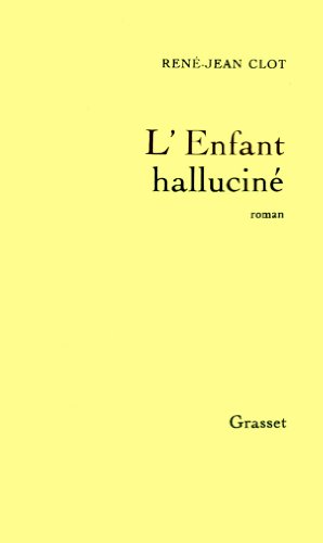 Stock image for L'Enfant hallucin for sale by Ammareal