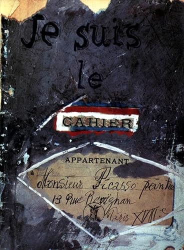 Stock image for Je Suis Le Cahier: Les Carnets de Picasso for sale by ANARTIST