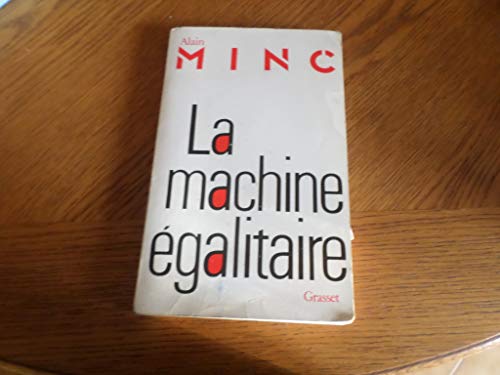 Beispielbild fr La machine galitaire zum Verkauf von Librairie Th  la page