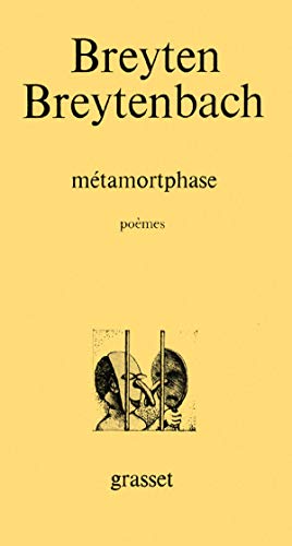 METAMORTPHASE (9782246389415) by Breytenbach, Breyten