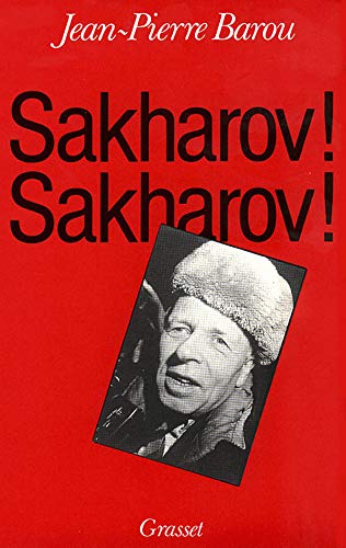 Beispielbild fr Sakharov ! Sakharov ! [Paperback] Barou, Jean-Pierre zum Verkauf von LIVREAUTRESORSAS