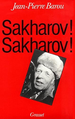 Stock image for Sakharov ! Sakharov ! [Paperback] Barou, Jean-Pierre for sale by LIVREAUTRESORSAS