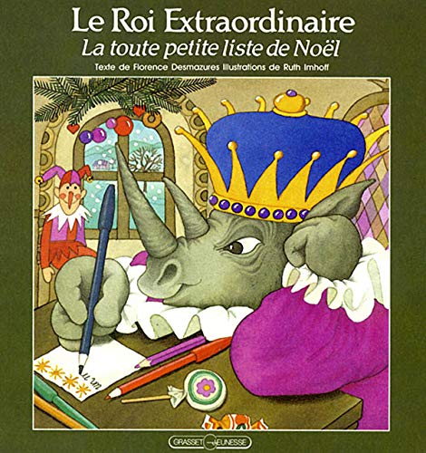 Beispielbild fr LE ROI EXTRAORDINAIRE. Tome 3, La toute petite liste de Nol zum Verkauf von Ammareal