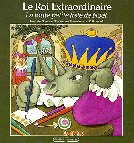 Stock image for LE ROI EXTRAORDINAIRE. Tome 3, La toute petite liste de Nol for sale by Ammareal