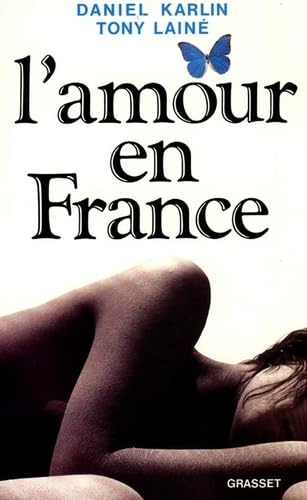 Beispielbild fr L'Amour en France zum Verkauf von Librairie Th  la page
