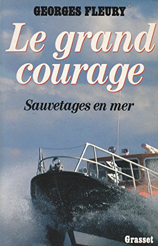 9782246397618: Le grand courage