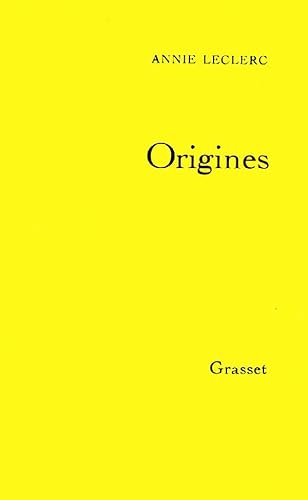 Origines (9782246399117) by Leclerc, Annie