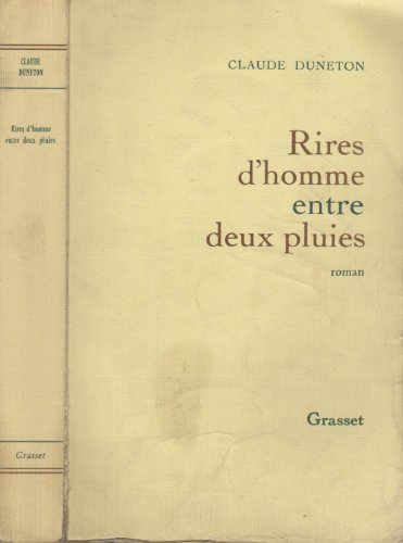 Beispielbild fr Rires d'homme entre deux pluies - Claude Pagliano zum Verkauf von Book Hmisphres