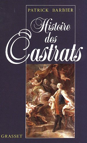 Stock image for Histoire des castrats for sale by WorldofBooks