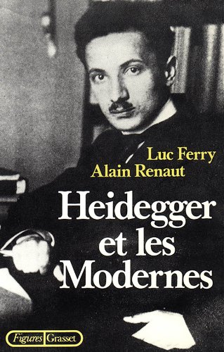 9782246409618: Heidegger et les modernes