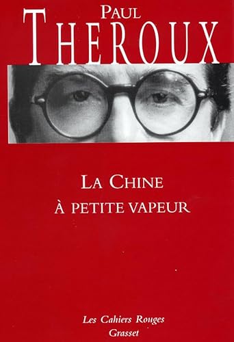 9782246414421: La Chine  petite vapeur: (*)