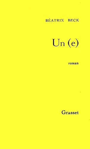 Stock image for Un(e): Roman (French Edition) for sale by Ergodebooks