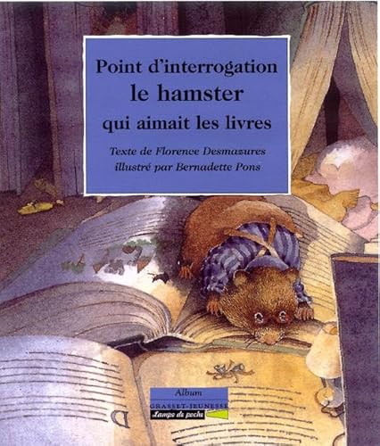 Imagen de archivo de Point d'interrogation, le hamster qui aimait les livres a la venta por medimops